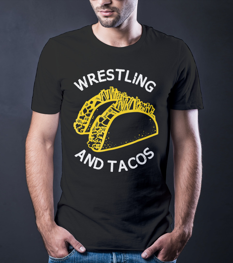 Wrestling And Tacos T-Shirt