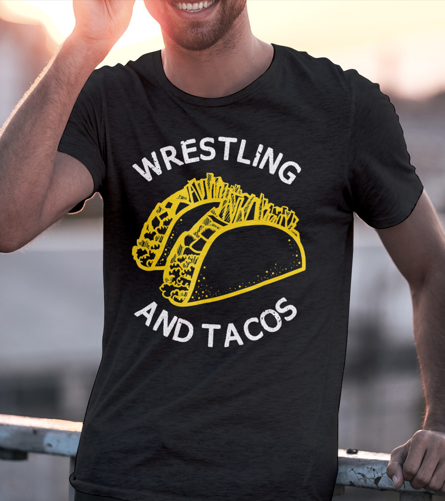 Wrestling And Tacos T-Shirt