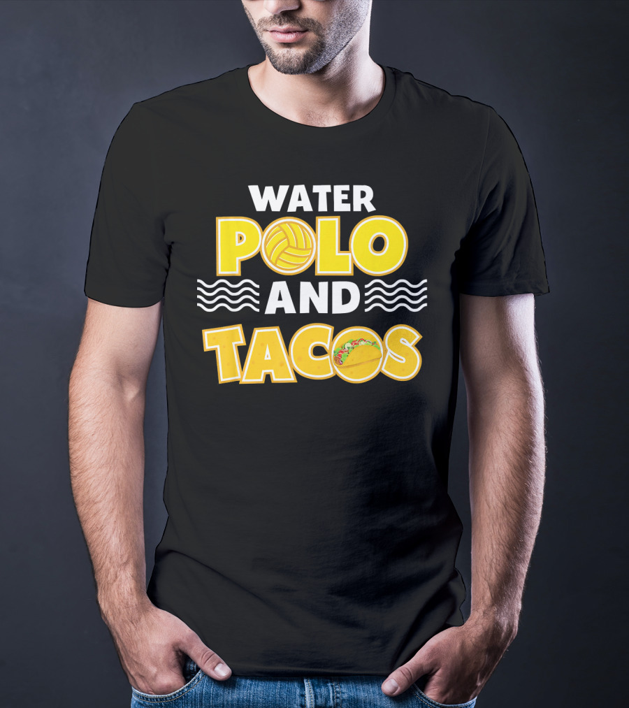 Water Polo And Tacos Player Team Gro T-Shirt