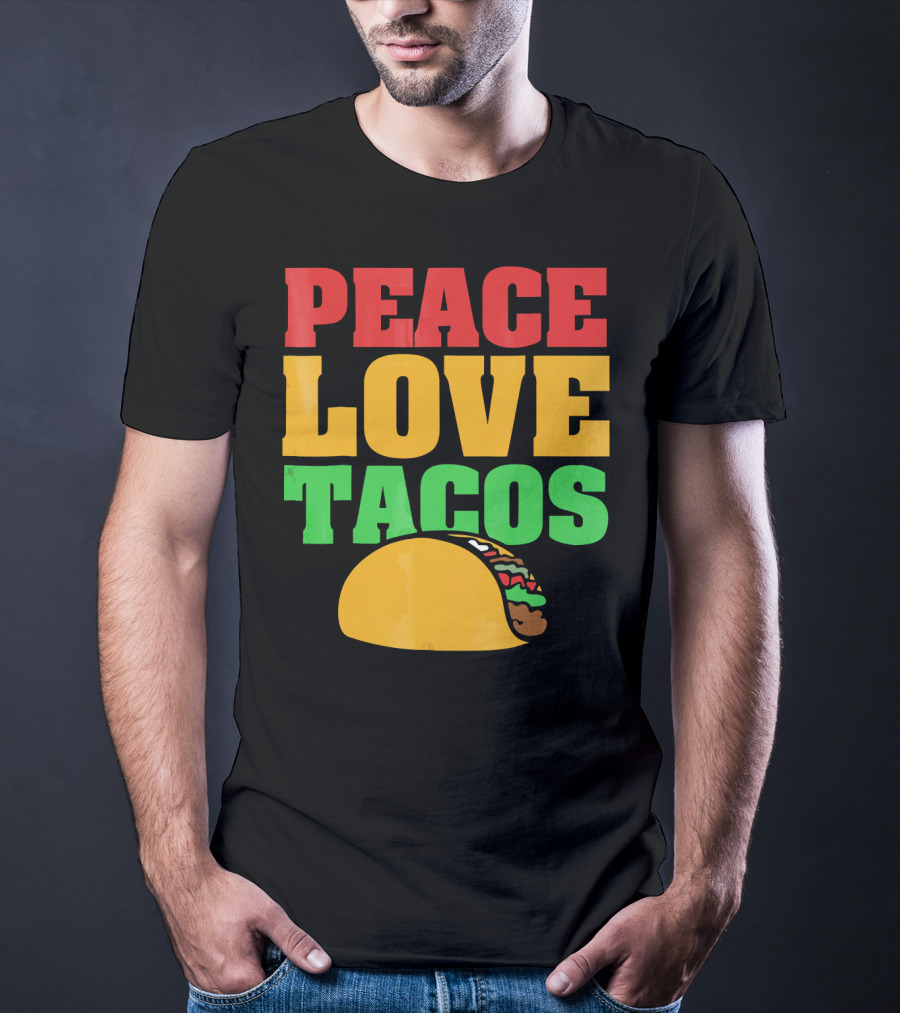 Peace Love Tacos Cute Taco Tuesday T-Shirt