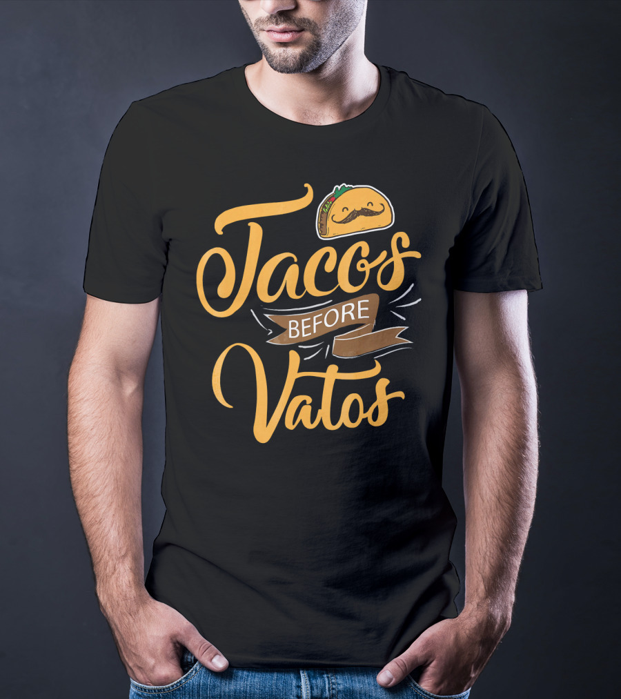 Tacos Before Vatos Funny Spanish Taco With Mustache T-Shirt