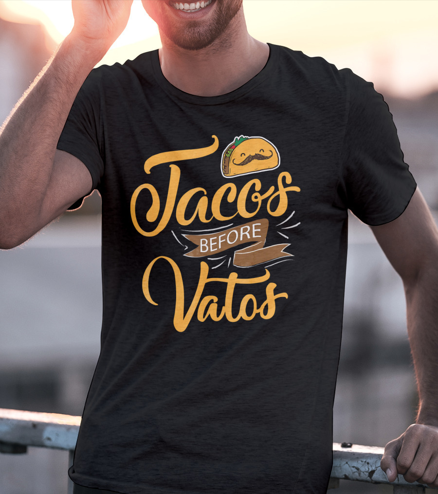 Tacos Before Vatos Funny Spanish Taco With Mustache T-Shirt