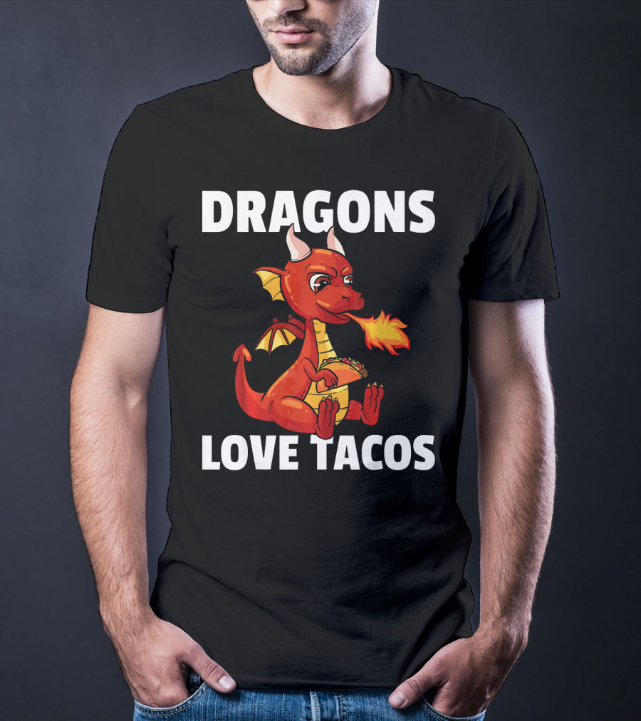 Dragons Love Tacos Women Men Toddler Fire-Breathing Dragon Eating Taco T-Shirt