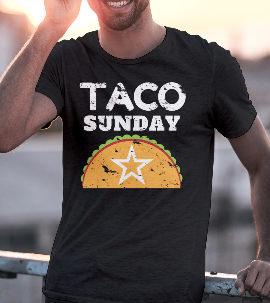 Taco Sunday With Star Inside Crunchy Shell Ribbed Edge T-Shirt