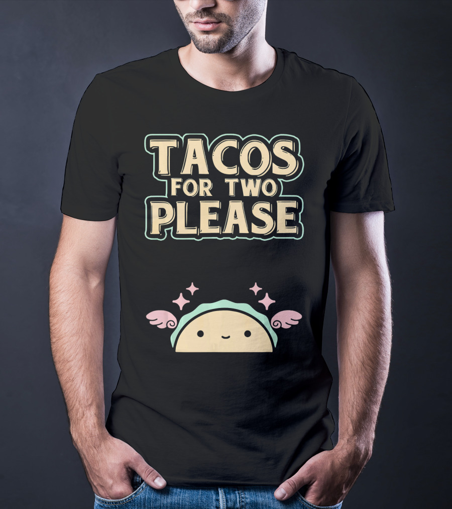 Tacos For Two Please Pregnant Mommy Kawaii Taco T-Shirt