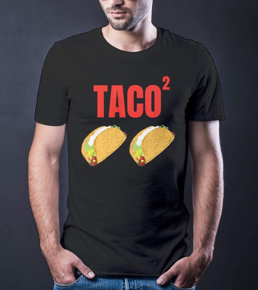 Funny Taco Squared Concept With Colorful Tacos T-Shirt
