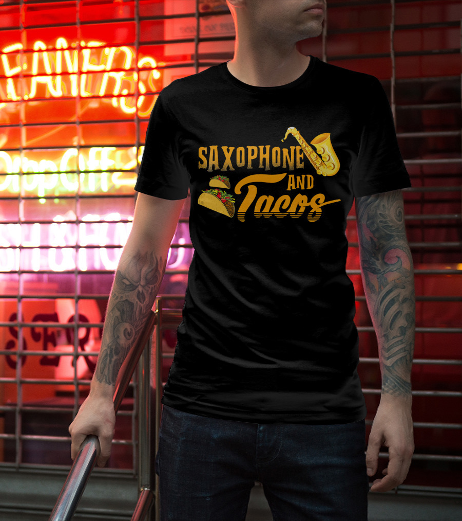 Saxophone And Tacos Funny T-Shirt