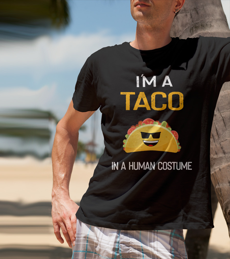 I'm A Taco In A Human Costume With Sunglasses And Smile Emoji T-Shirt