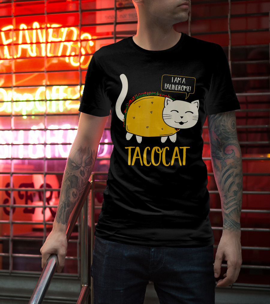 Tacocat I Am A Palindrome Cat Tacos T-Shirt