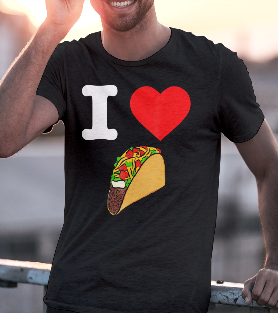 I Love Tacos I Heart Taco Tuesdays Taco I ❤️ 🌮 T-Shirt