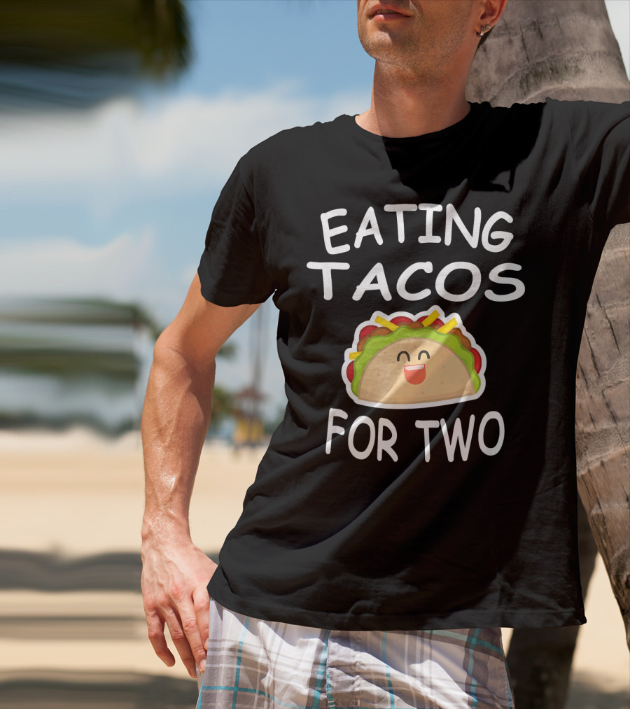 Eating Tacos For Two Fun Pregnancy Announcement T-Shirt