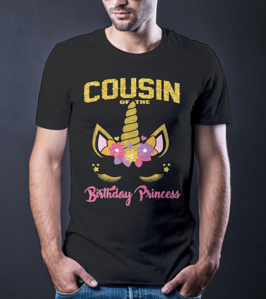 Cousin Of The Birthday Princess Unicorn T-Shirt
