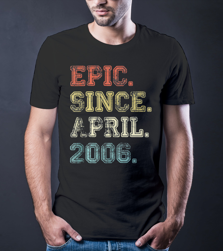 Epic Since April 2006 Retro 13 Years Old T-Shirt