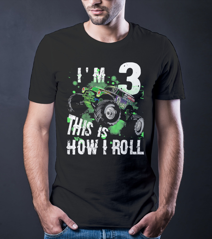 I'm 3 This Is How I Roll Kids Monster Truck T-Shirt