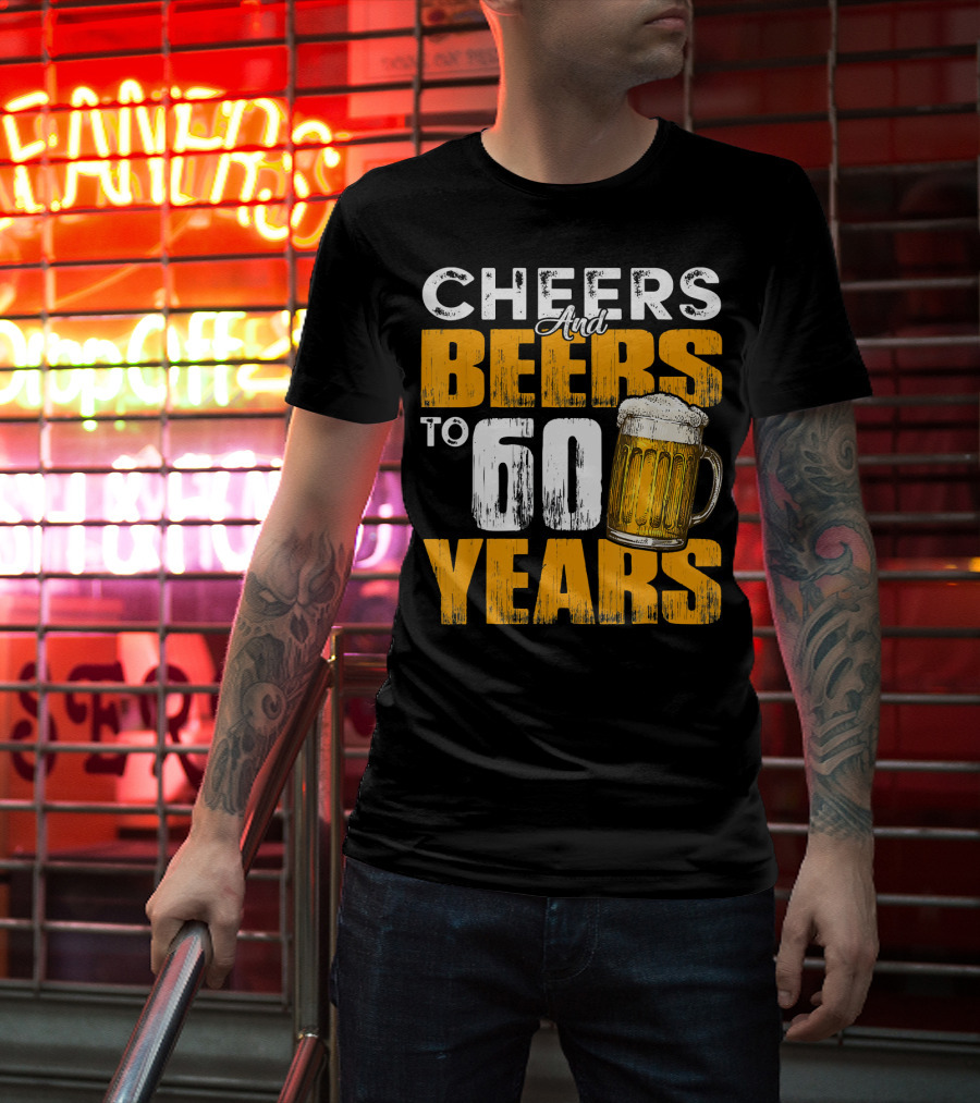 Cheers And Beers To 60 Years Beer Mug T-Shirt