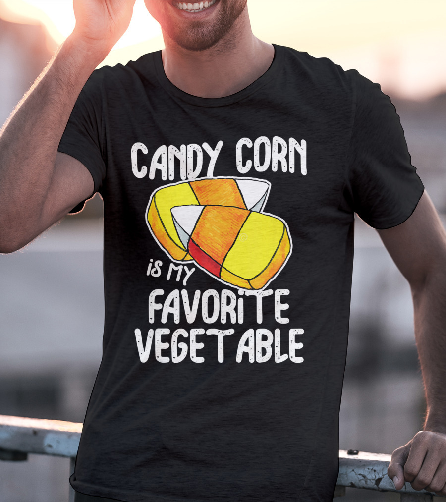 Candy Corn Is My Favorite Vegetable T-Shirt