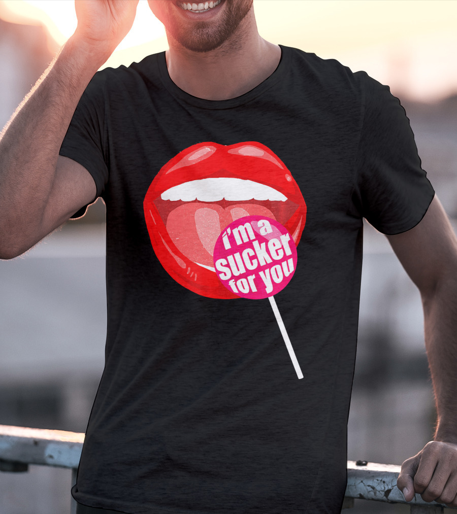 I'm A Sucker For You Candy Pop Lips T-Shirt
