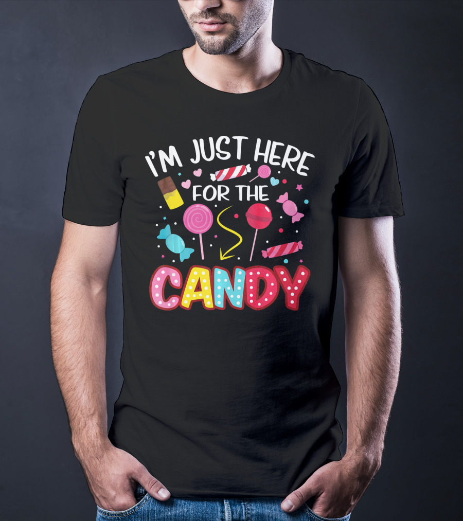I'm Just Here For The Candy Lollipop Chocolate Halloween T-Shirt