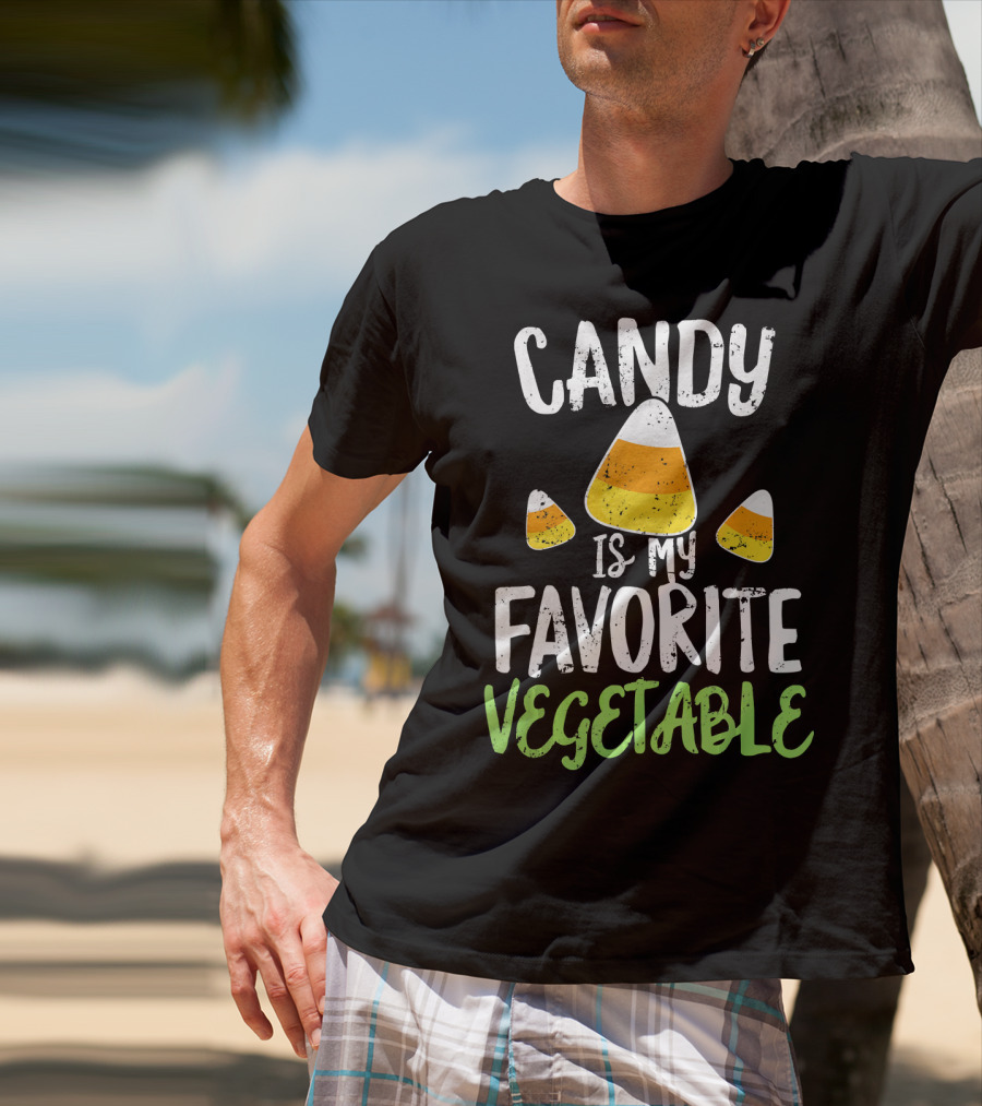Candy Is My Favorite Vegetable Candy Corn Halloween Humor T-Shirt