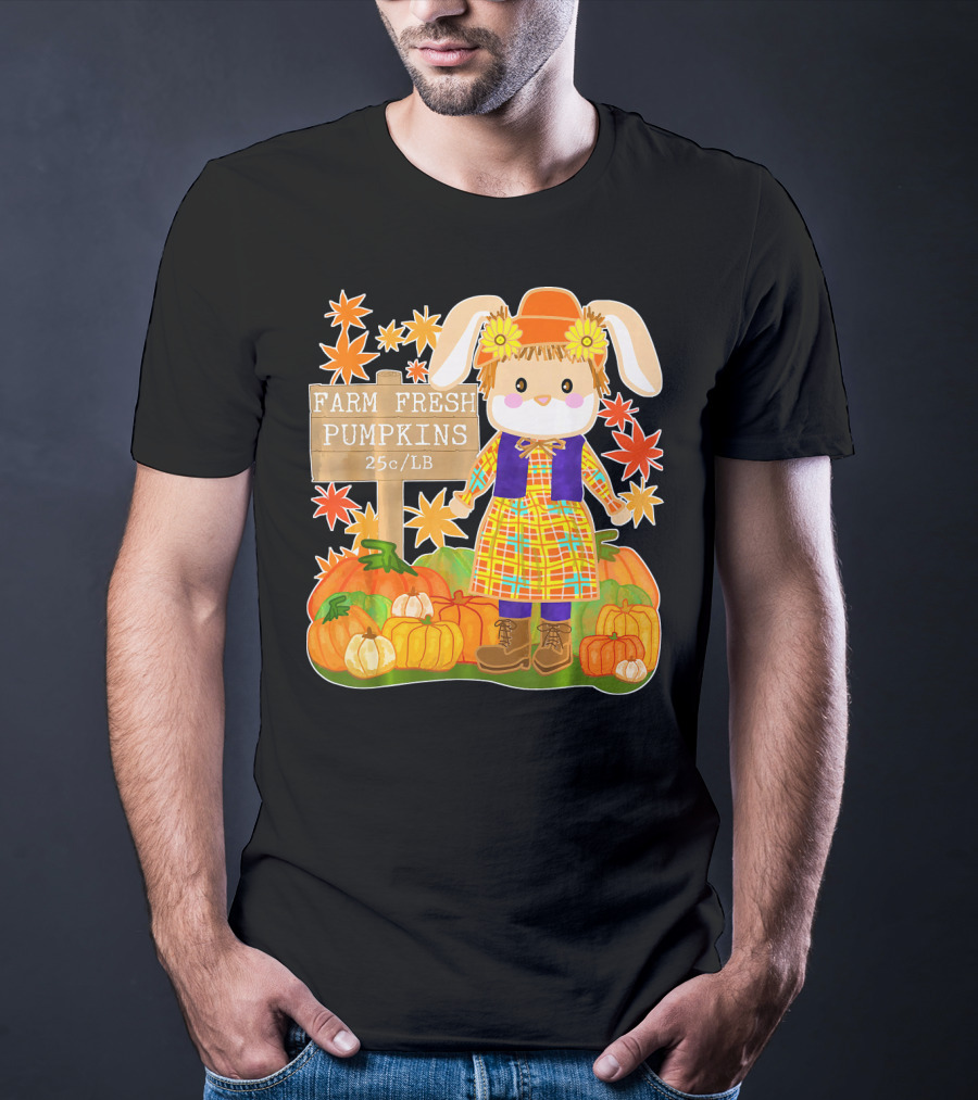 Farm Fresh Pumpkins 25c LB Cute Bunny Pumpkin Patch Farm Clothing T-Shirt