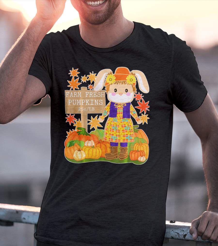 Farm Fresh Pumpkins 25c LB Cute Bunny Pumpkin Patch Farm Clothing T-Shirt