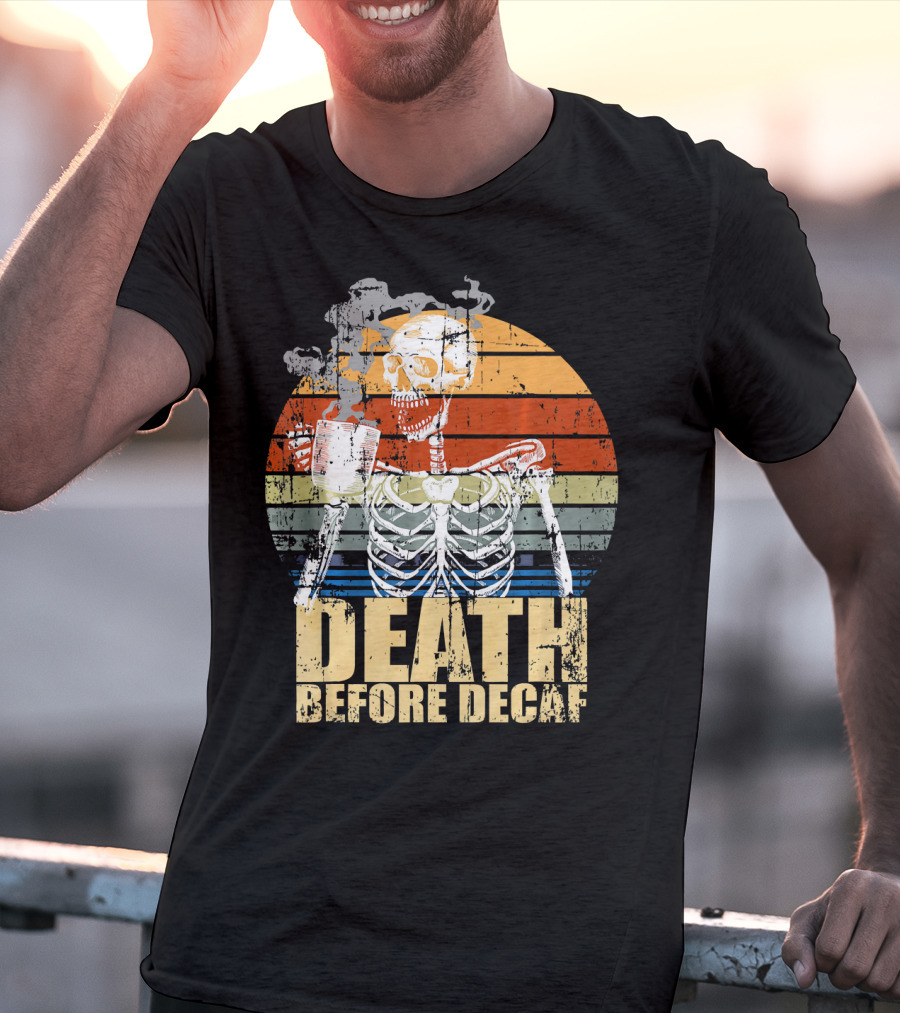 Vintage Death Before Decaf Coffee Skeleton Retro Sunset T-Shirt