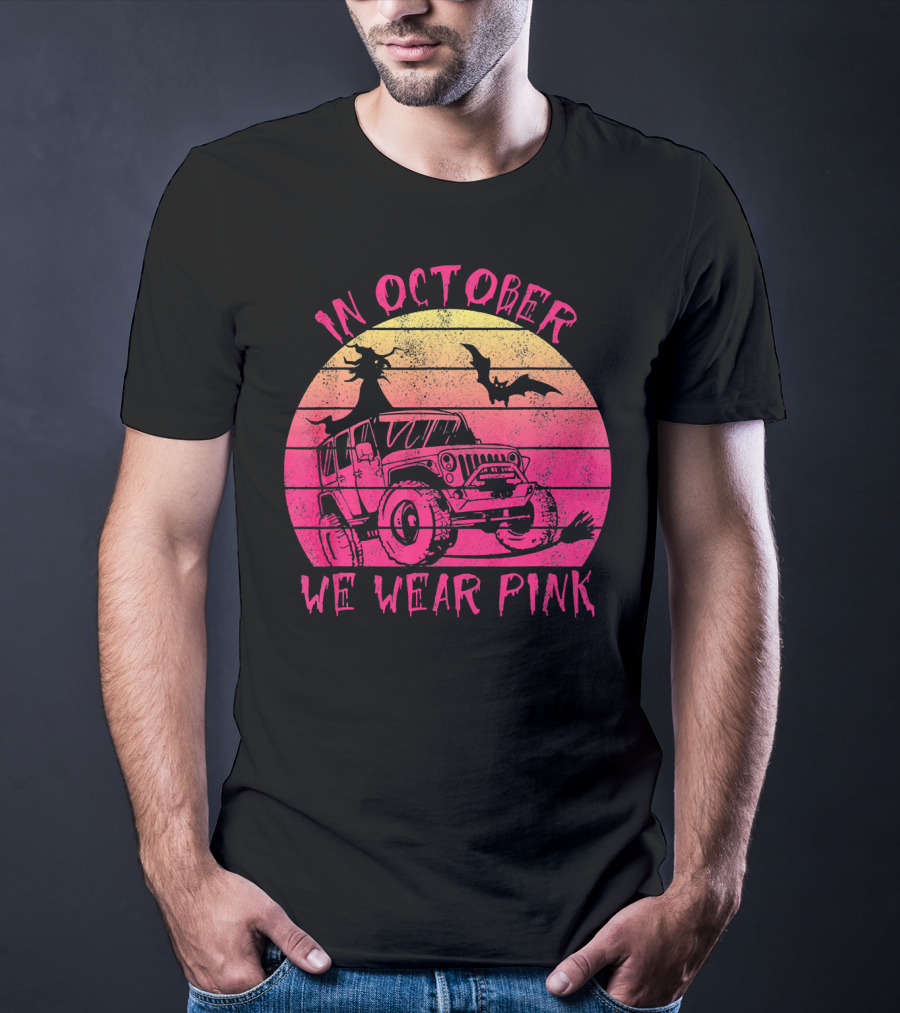 In October We Wear Pink Halloween Jeeps Witch And Bat Vintage Sunset T-Shirt