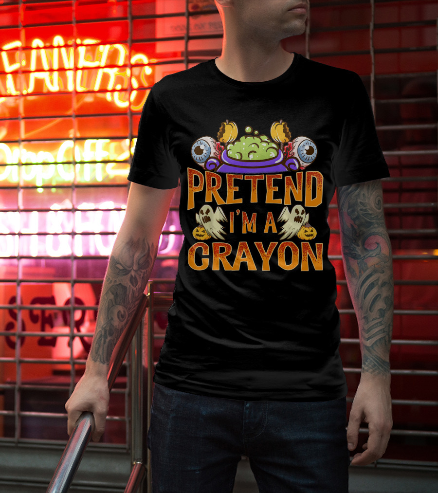 Pretend I'm A Crayon Halloween Ghost Eyeball Pumpkin Cauldron T-Shirt