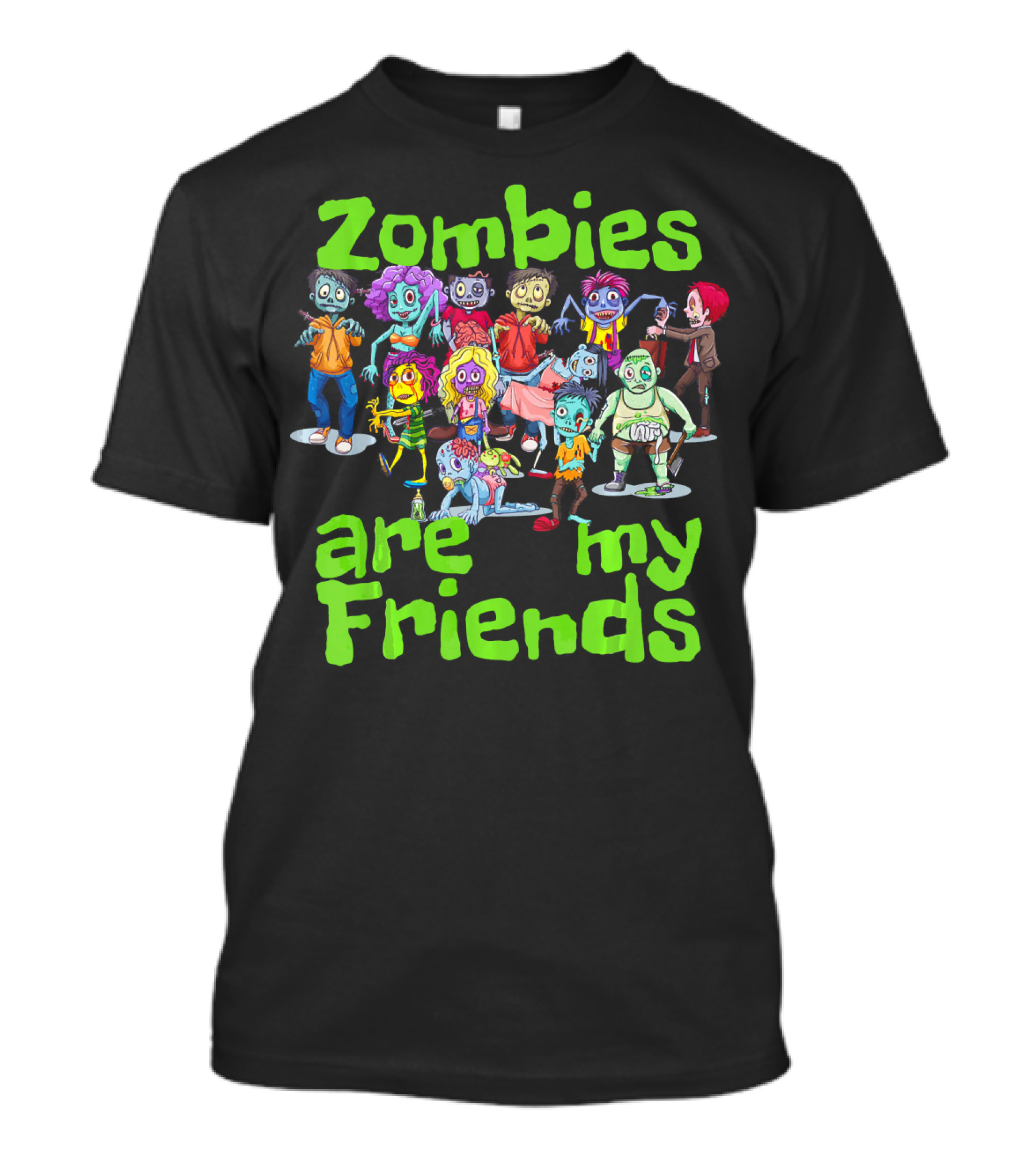 Zombies Are My Friends Cartoon Characters T-Shirt