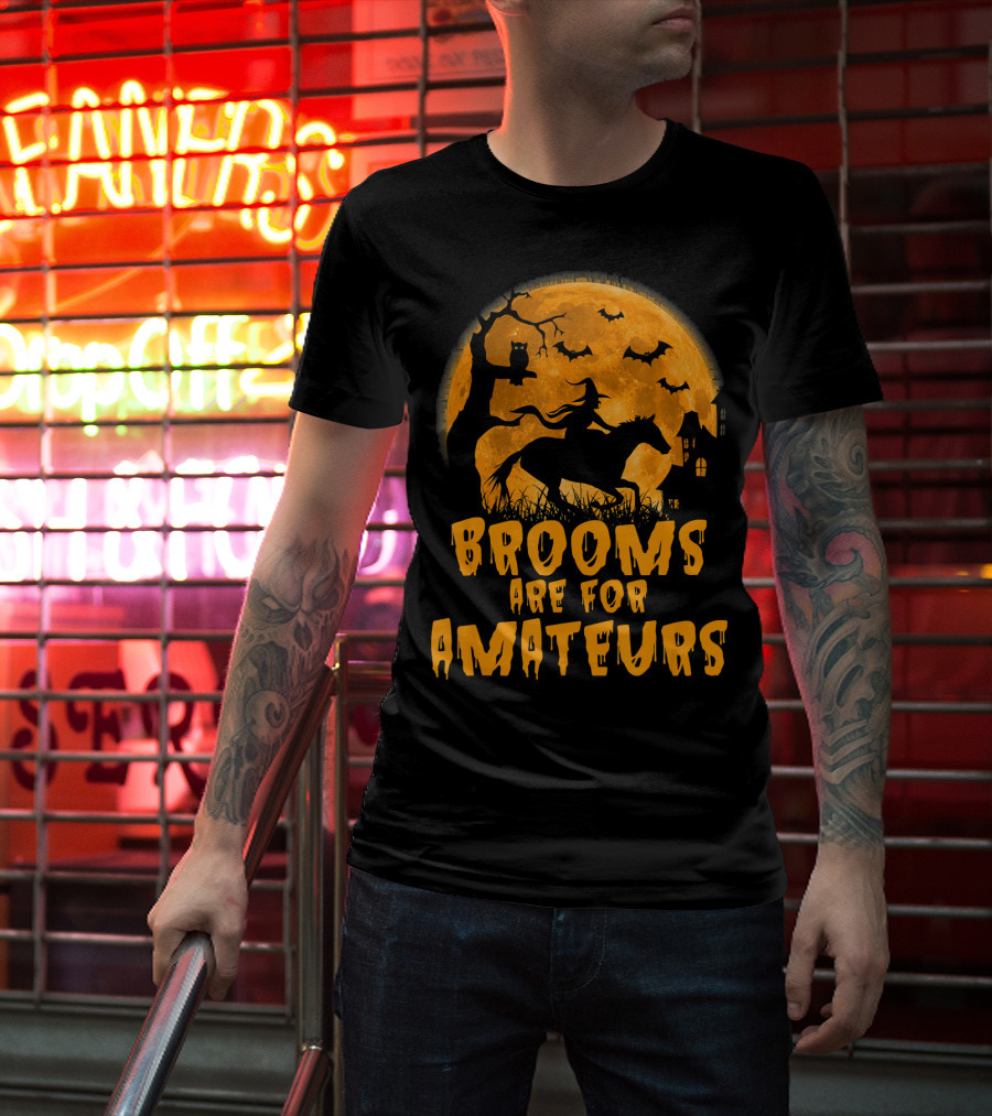Brooms Are For Amateurs Witch Riding Horse Halloween Moon Bats T-Shirt