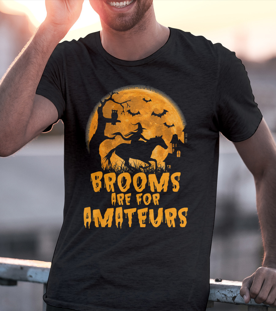 Brooms Are For Amateurs Witch Riding Horse Halloween Moon Bats T-Shirt