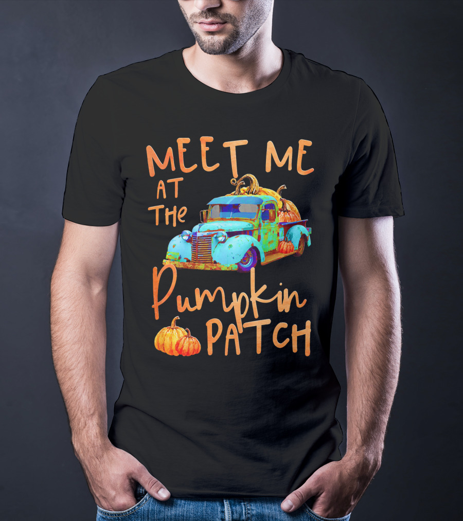 Meet Me At The Pumpkin Patch Pickup Truck With Pumpkins T-Shirt
