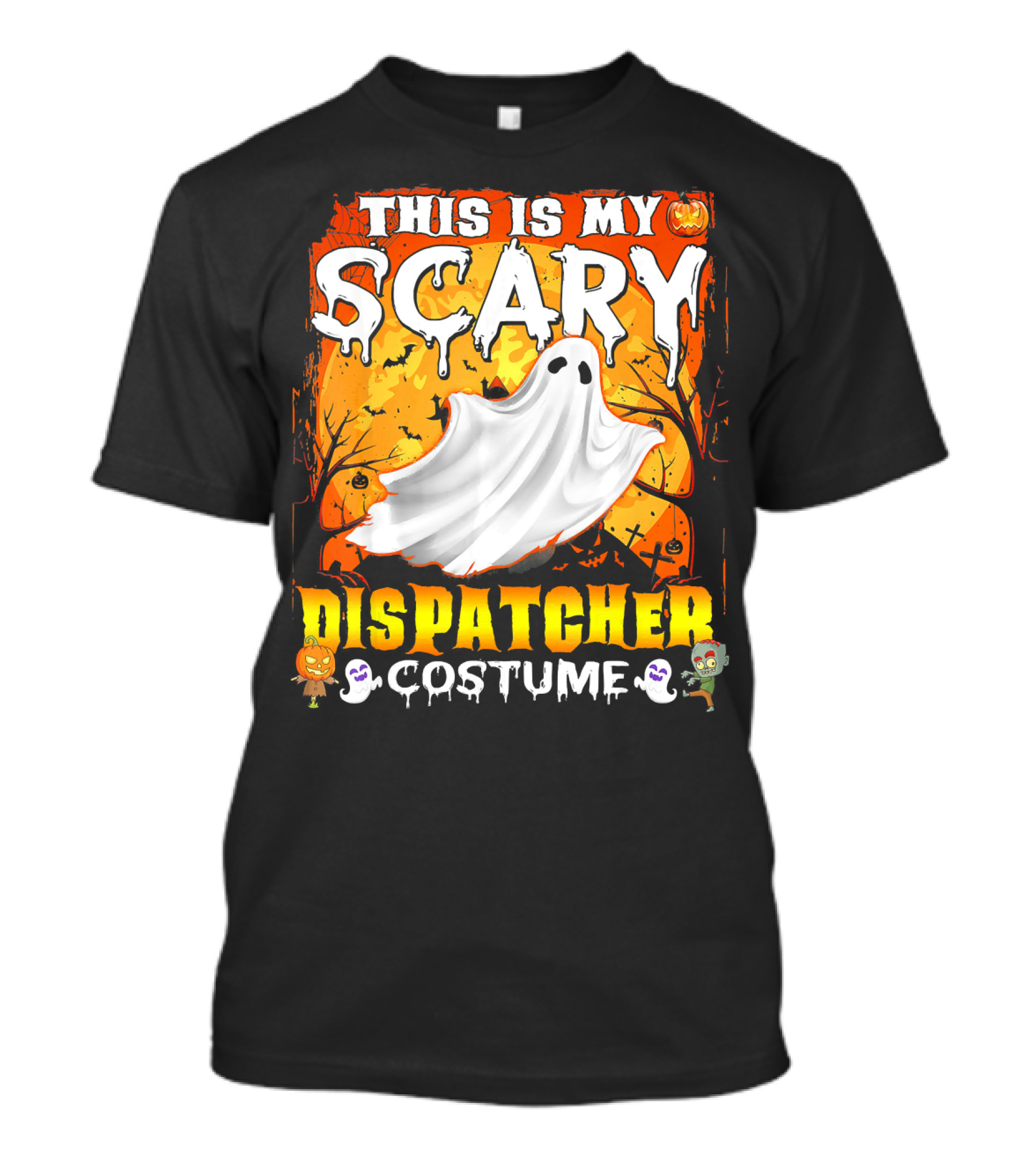 This Is My Scary Dispatcher Costume Ghost Halloween Scene Jack-O'-Lantern Zombie T-Shirt