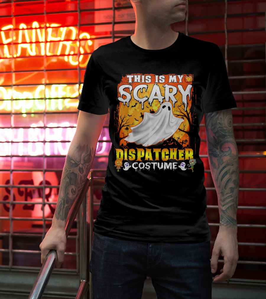This Is My Scary Dispatcher Costume Ghost Halloween Scene Jack-O'-Lantern Zombie T-Shirt