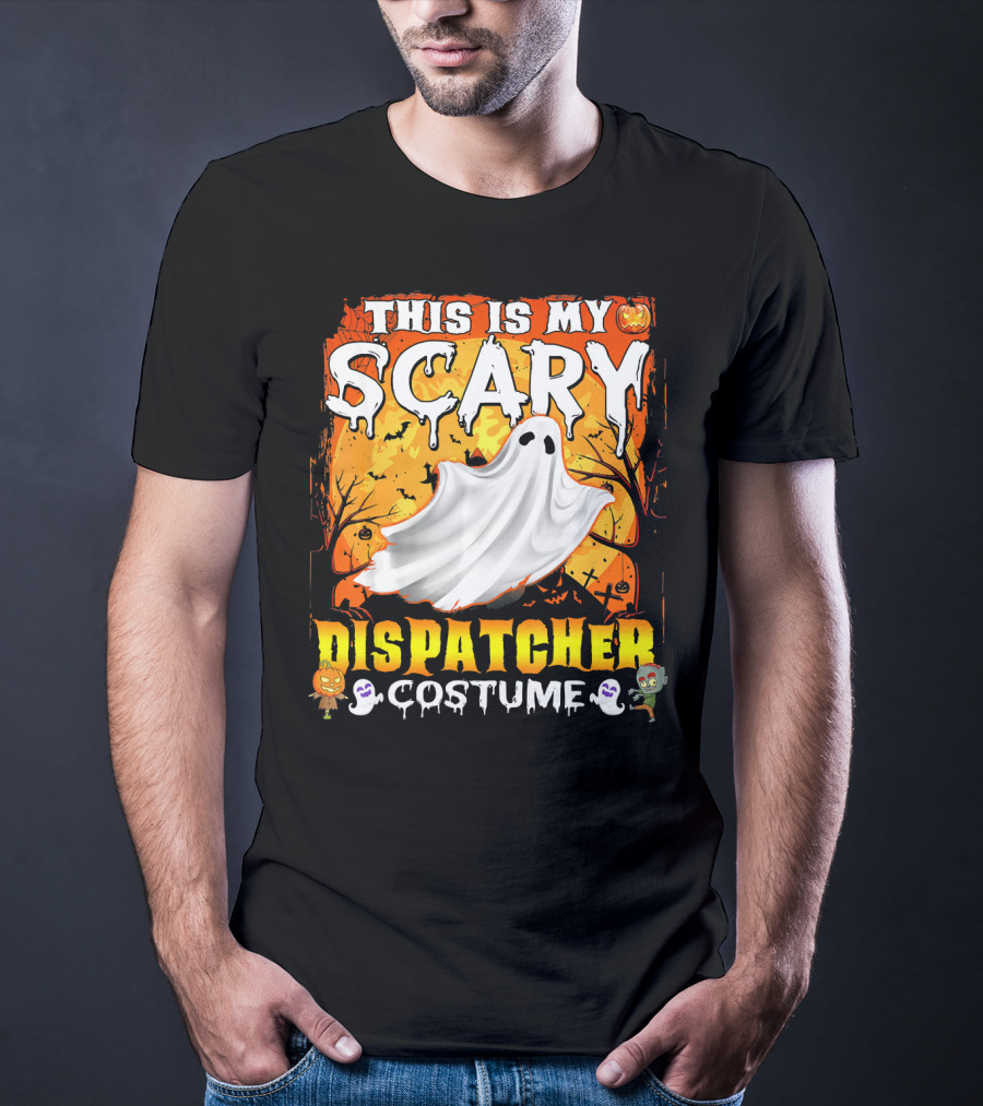 This Is My Scary Dispatcher Costume Ghost Halloween Scene Jack-O'-Lantern Zombie T-Shirt