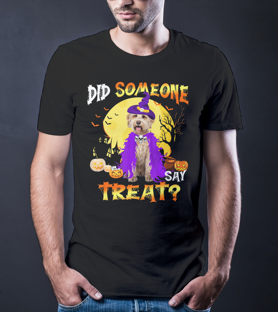Did Someone Say Treat Labradoodle Dog Halloween T-Shirt
