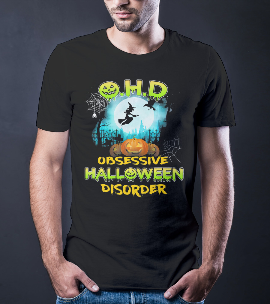OHD Obsessive Halloween Disorder Witch Pumpkin Moon Spiders Webs T-Shirt