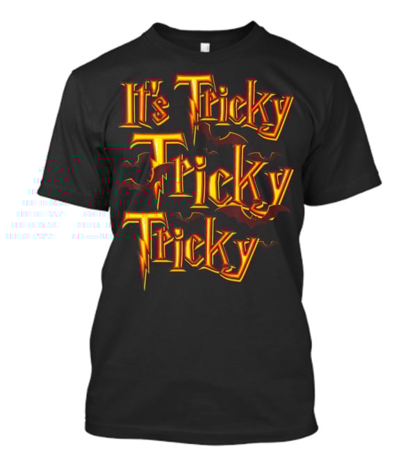 It's Tricky Tricky Tricky With Bats And Lightning-Inspired Font T-Shirt