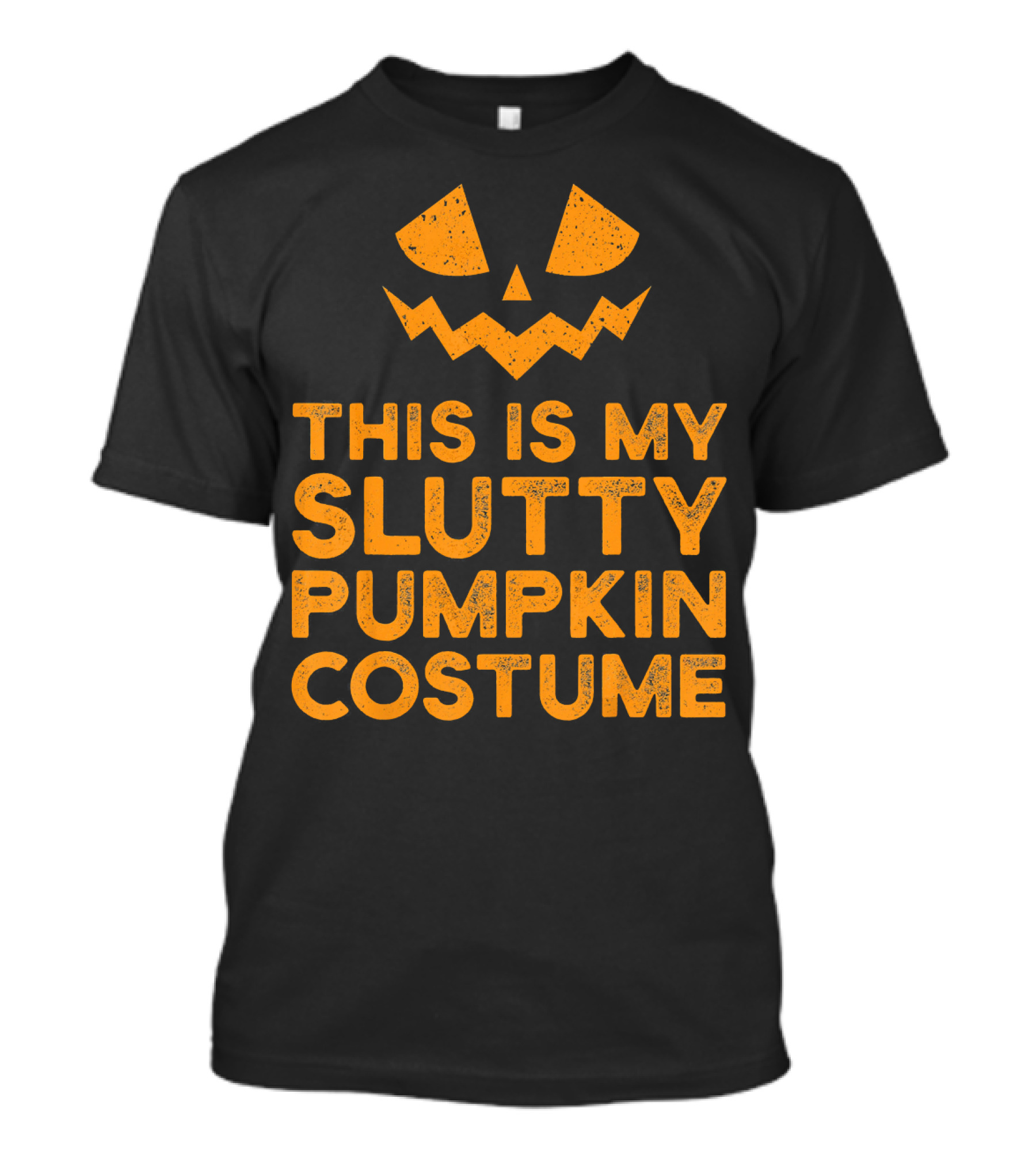 This Is My Slutty Pumpkin Costume Halloween Funny Lazy T-Shirt