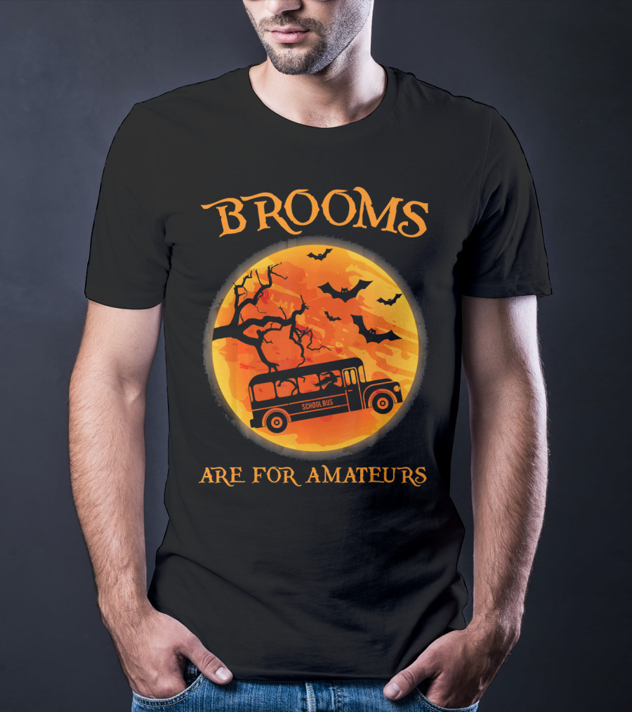 Brooms Are For Amateurs School Bus Halloween Scene T-Shirt
