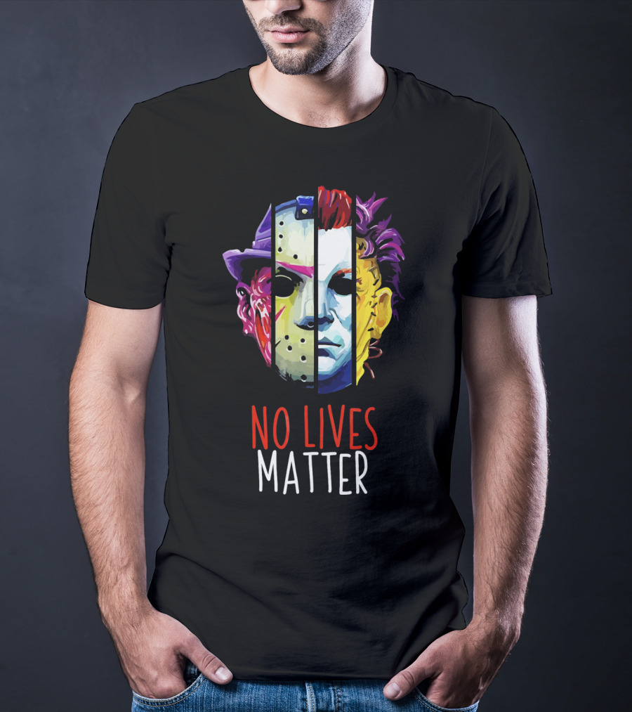No Lives Matter Horror Villains Michael Myers Jason Voorhees Joker Split Face Compilation T-Shirt