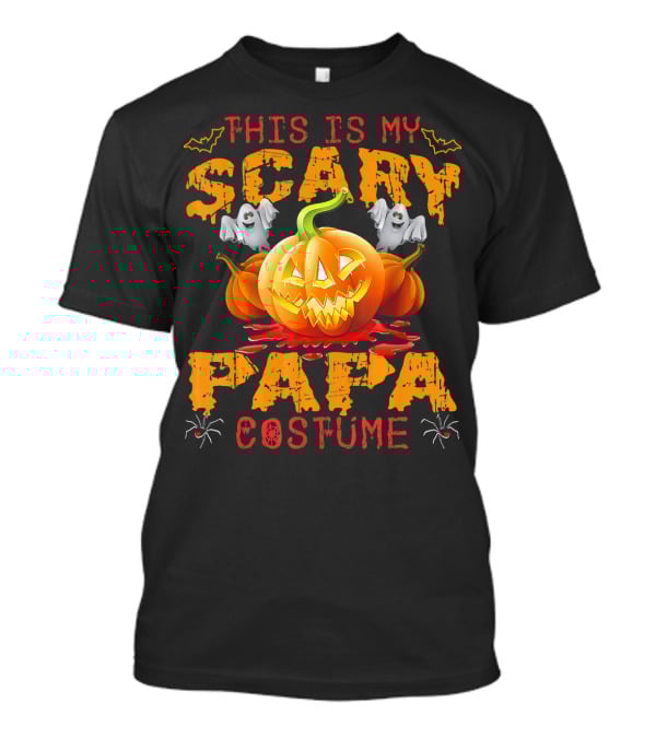 This Is My Scary Papa Costume Pumpkin Ghosts Spiders Bats T-Shirt