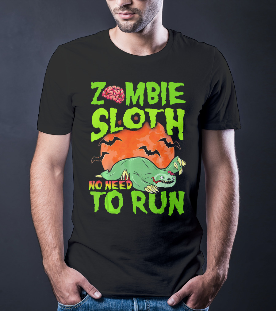 Zombie Sloth No Need To Run Halloween Brain Bats T-Shirt