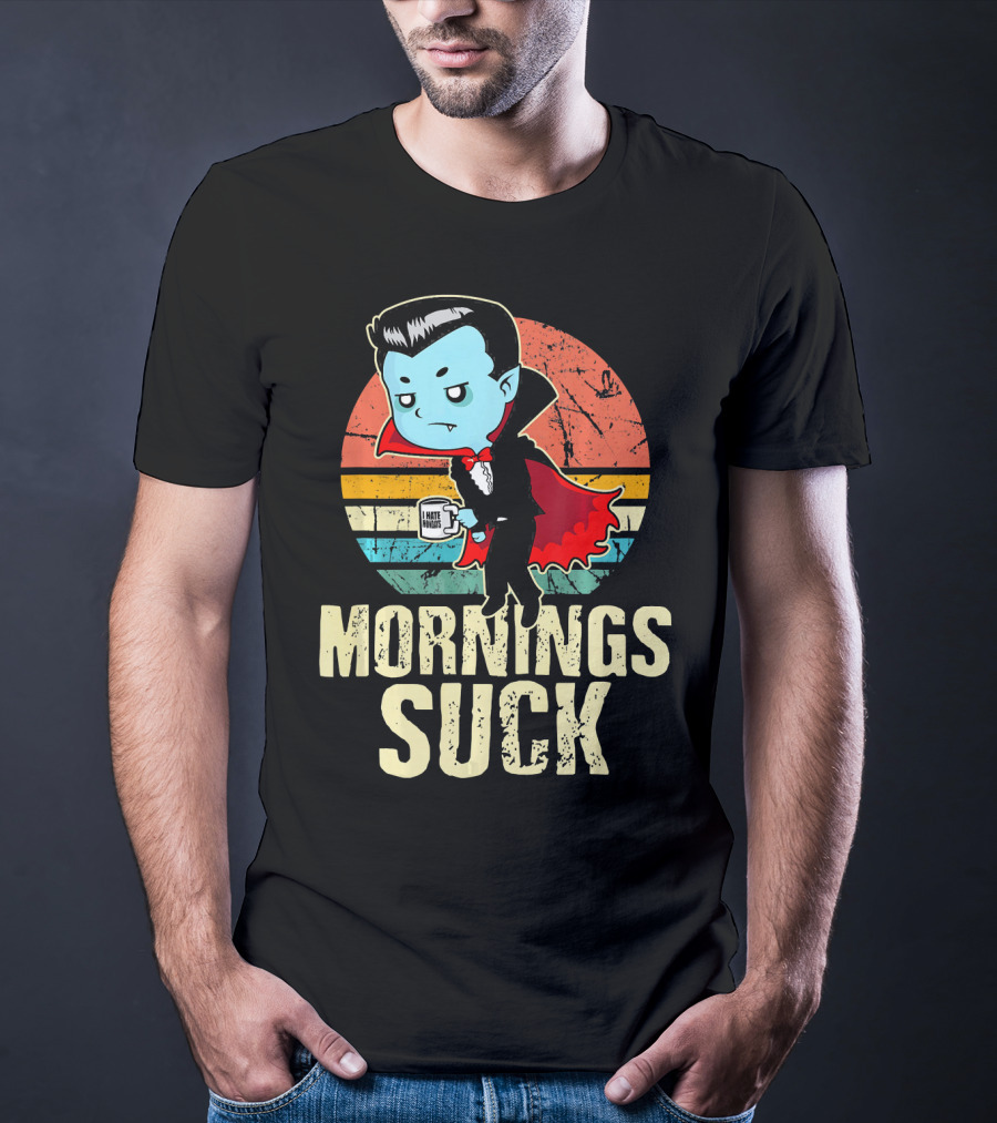 Mornings Suck Cute Funny Vampire With I Hate Mornings Coffee Cup T-Shirt