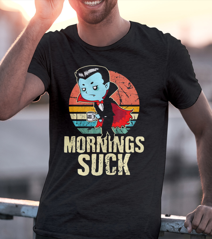 Mornings Suck Cute Funny Vampire With I Hate Mornings Coffee Cup T-Shirt