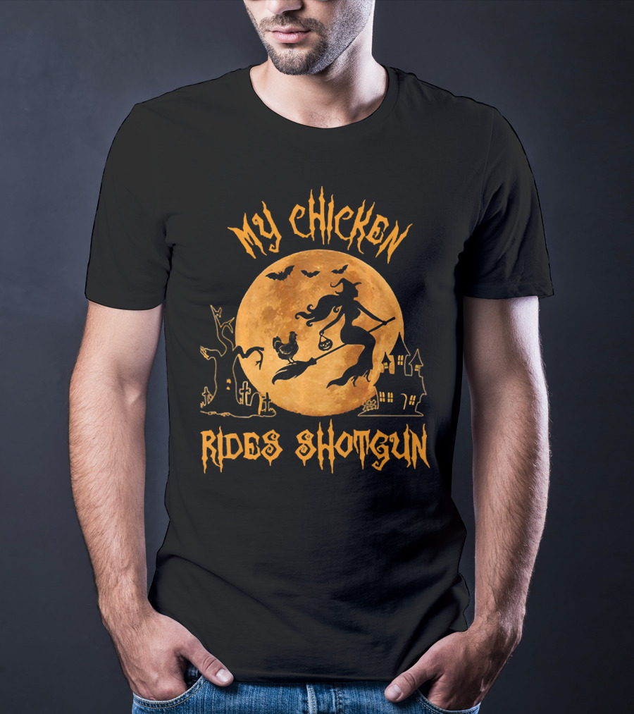 My Chicken Rides Shotgun Halloween Moon Witch Chicken Bats T-Shirt