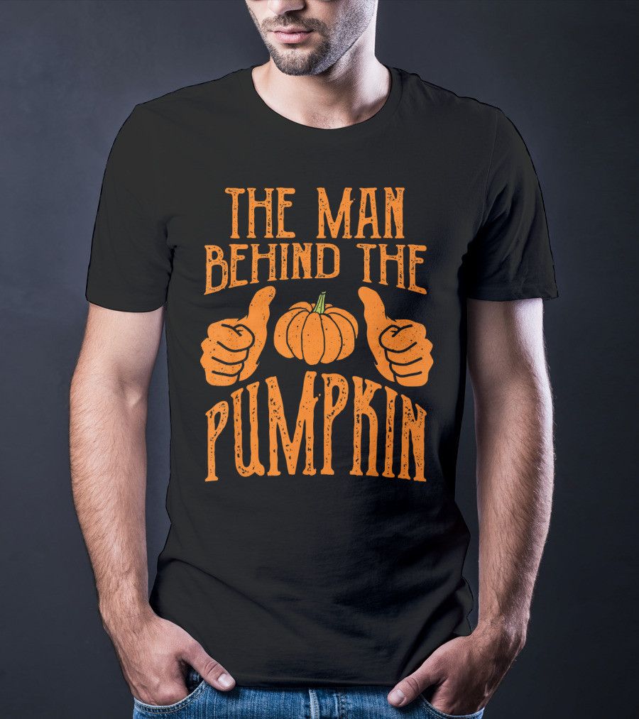 The Man Behind The Pumpkin Halloween Pregnancy Funny Man T-Shirt