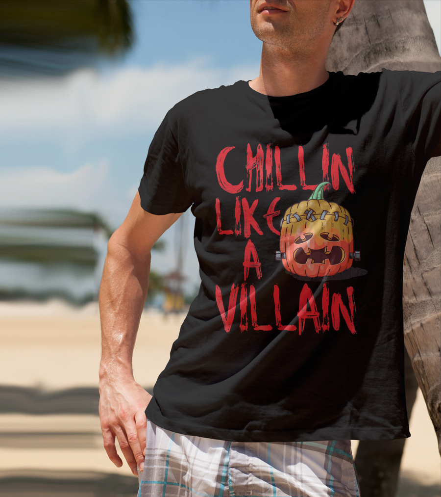 Chillin Like A Villain Pumpkin Halloween T-Shirt