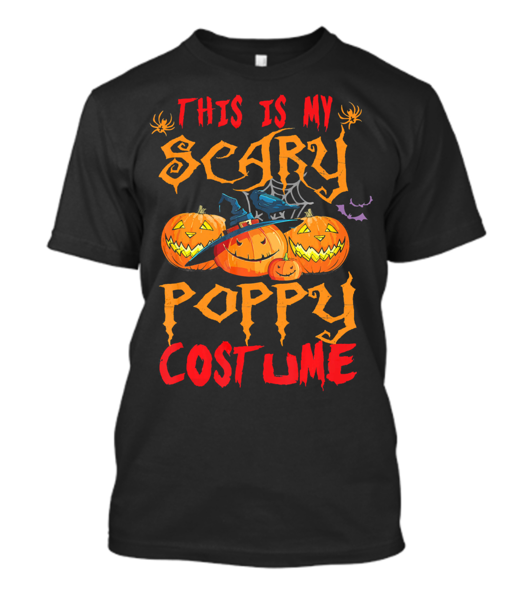 This Is My Scary Poppy Costume Halloween Pumpkins And Witch Hat T-Shirt
