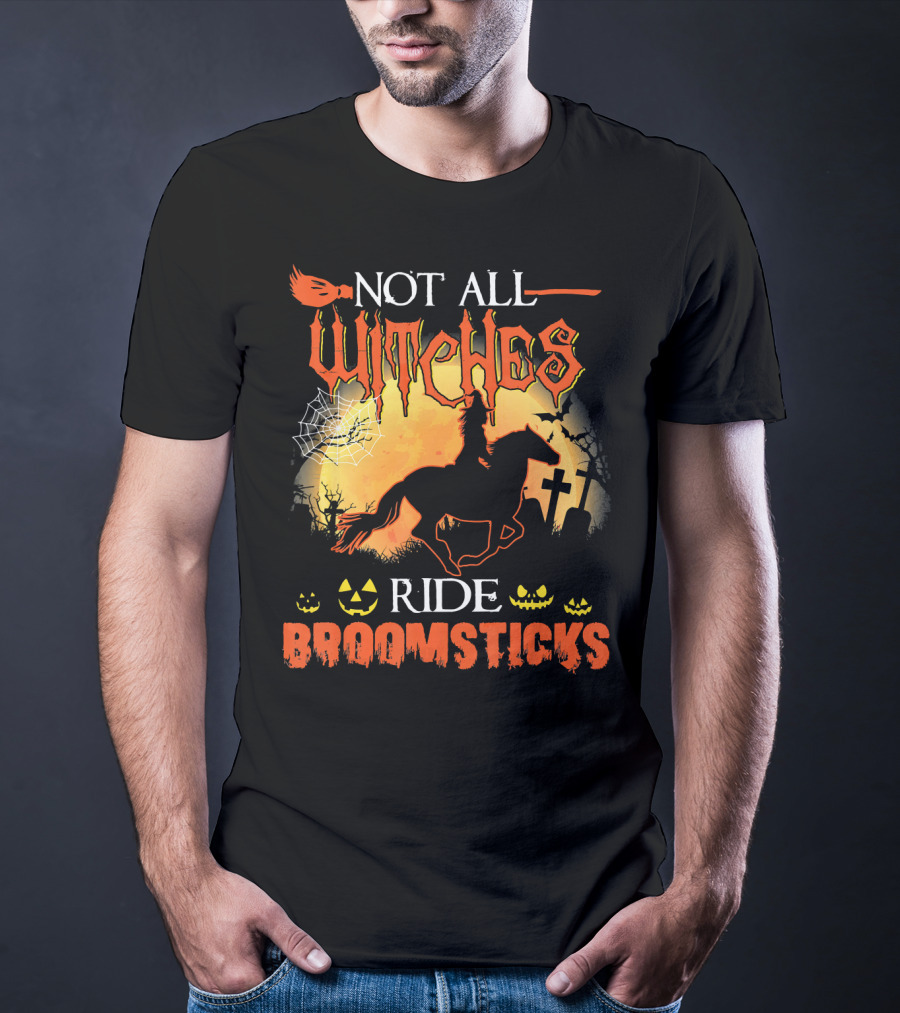 Not All Witches Ride Broomsticks Halloween Graveyard Jack-O'-Lanterns Horse T-Shirt